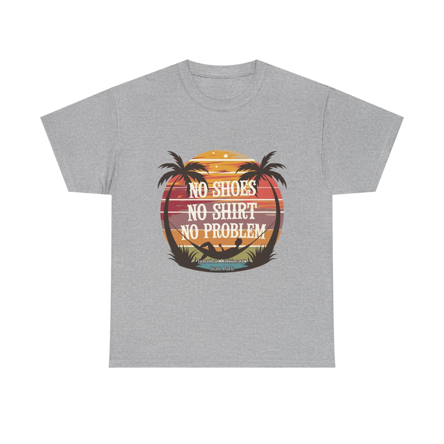 No Shoes No Shirt No Problem T-Shirt – Jonathan Dickinson State Park Relaxed Florida Tee