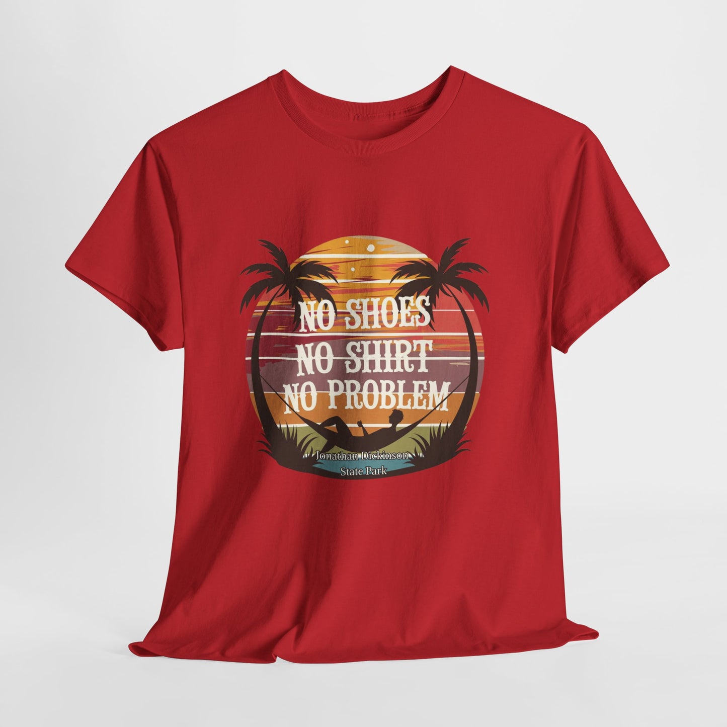 No Shoes No Shirt No Problem T-Shirt – Jonathan Dickinson State Park Relaxed Florida Tee