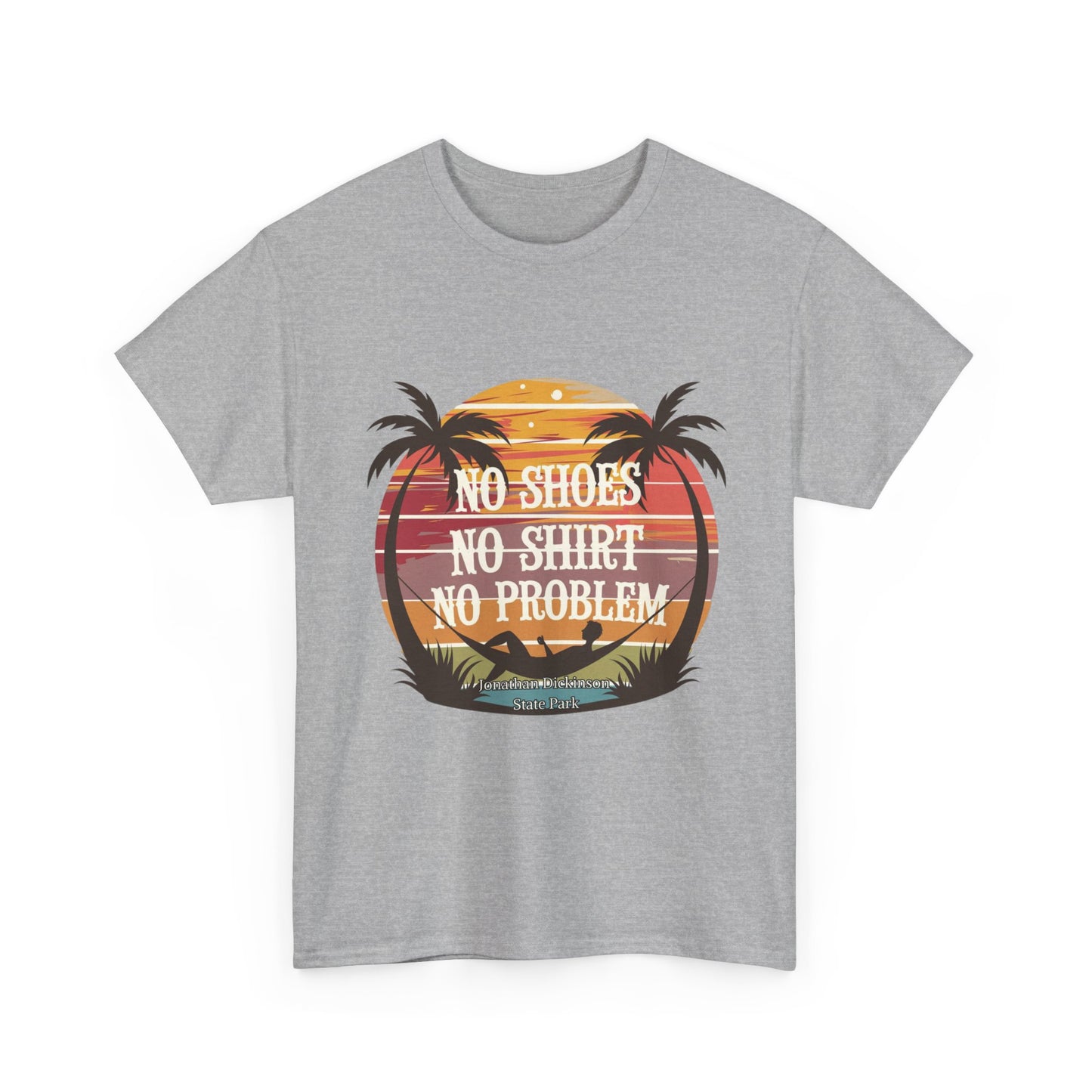 No Shoes No Shirt No Problem T-Shirt – Jonathan Dickinson State Park Relaxed Florida Tee