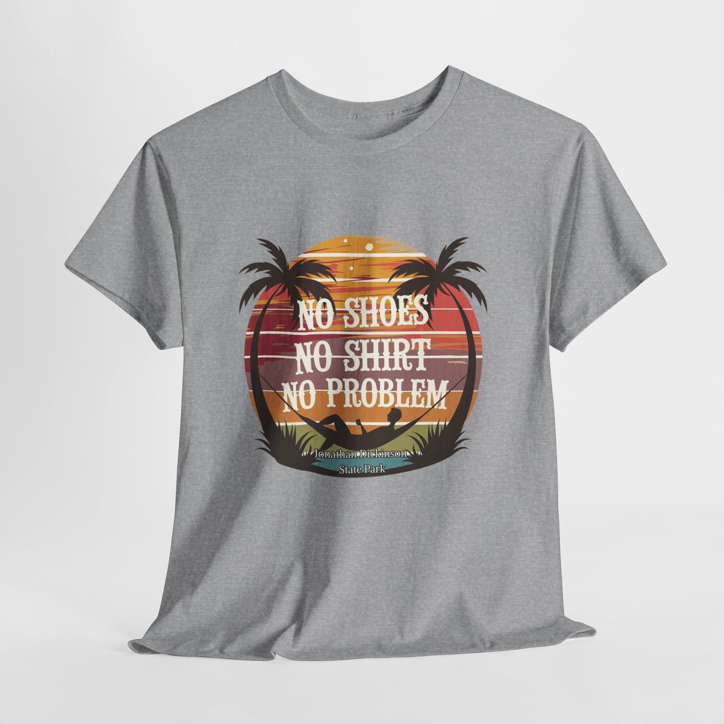No Shoes No Shirt No Problem T-Shirt – Jonathan Dickinson State Park Relaxed Florida Tee