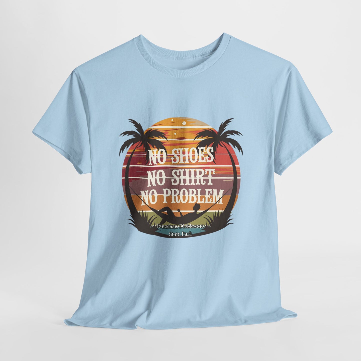 No Shoes No Shirt No Problem T-Shirt – Jonathan Dickinson State Park Relaxed Florida Tee