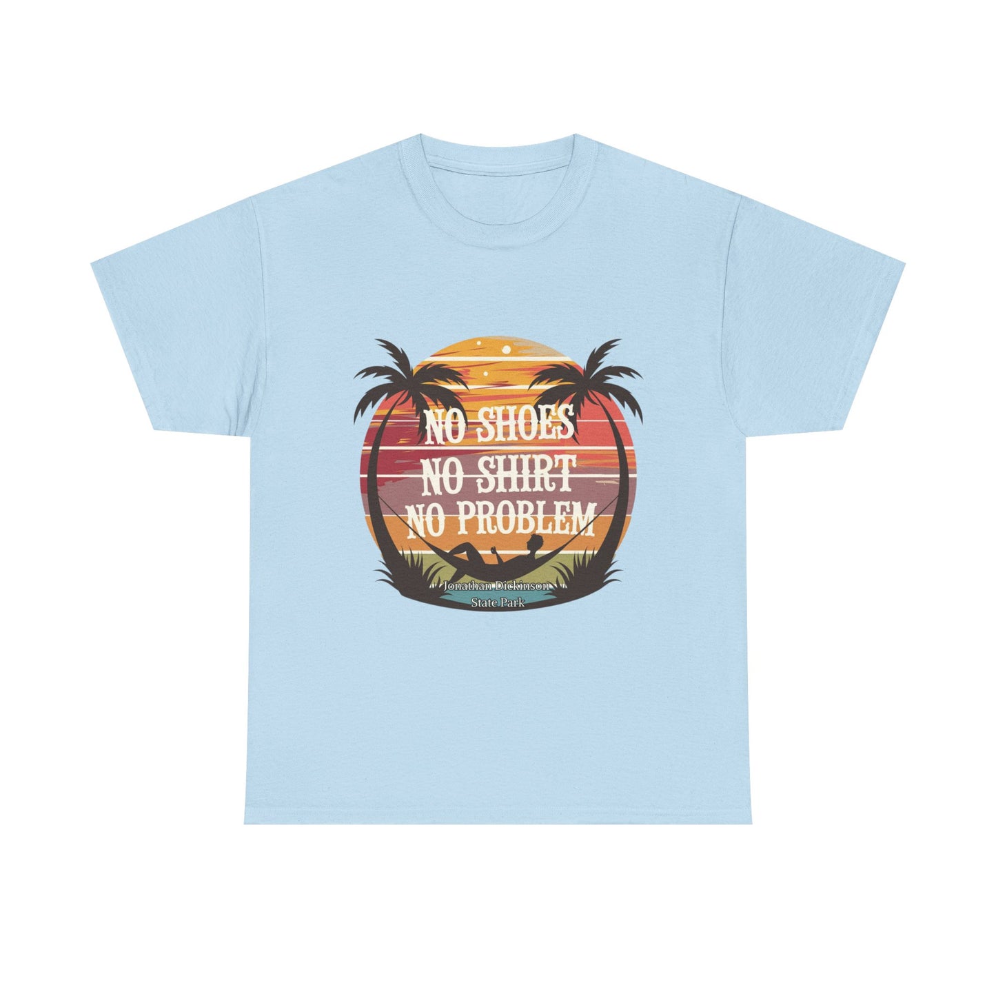No Shoes No Shirt No Problem T-Shirt – Jonathan Dickinson State Park Relaxed Florida Tee
